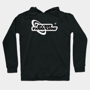 Over Thinking Hoodie